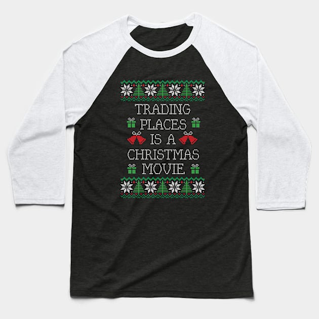 Trading Places is a Christmas movie Baseball T-Shirt by BodinStreet